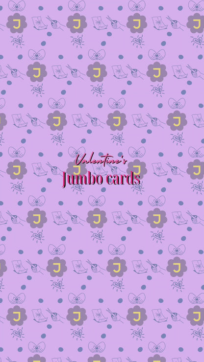 Jumbo Card Valentine’s