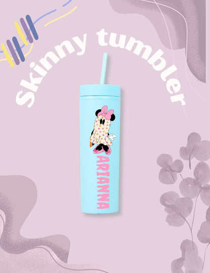 Skinny tumbler